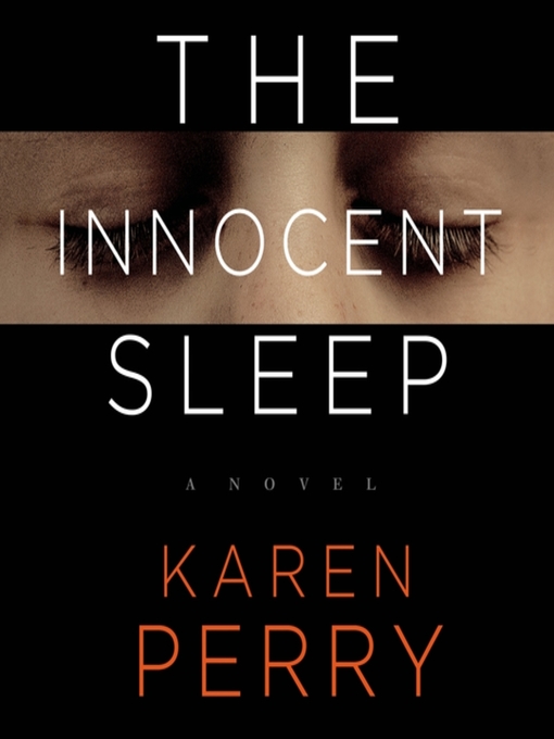 Title details for The Innocent Sleep by Karen Perry - Available